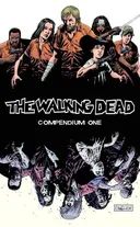 The Walking Dead Compendium Volume 1 (Walking Dead (Image Comics))