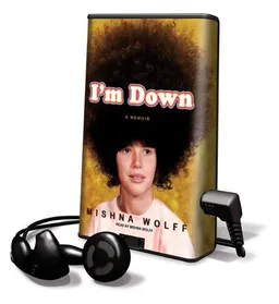 I'm Down [With Earbuds] (Playaway Adult Nonfiction)