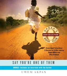 Say You're One of Them (Oprah's Book Club)