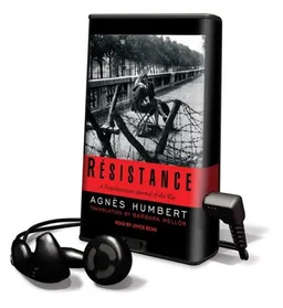Resistance: A Frenchwomans Journal of the War [With Earbuds] (Playaway Adult Nonfiction)