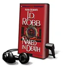 Naked in Death [With Earbuds] (Playaway Adult Fiction)