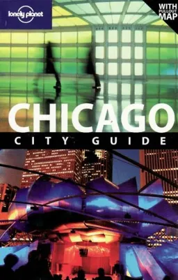Lonely Planet Chicago (City Guide)