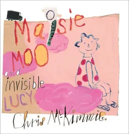 עטיפת הספר Maisie Moo and Invisible Lucy מאת Chris McKimmie