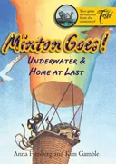 Minton Goes! Underwater & Home at Last (Minton series)