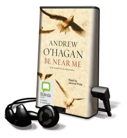 Be Near Me [With Headphones] (Playaway Adult Fiction)
