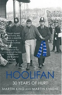 עטיפת הספר Hoolifan - 30 Years Of Hurt מאת Martin King