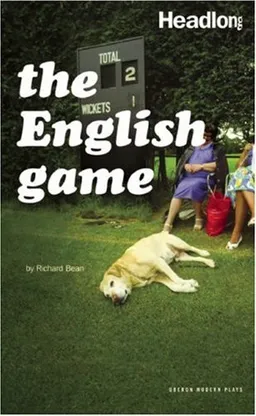 The English Game (Oberon Modern Plays)