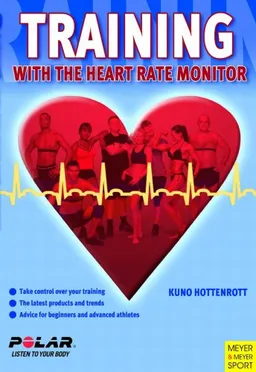 Training With the Heart Rate Monitor