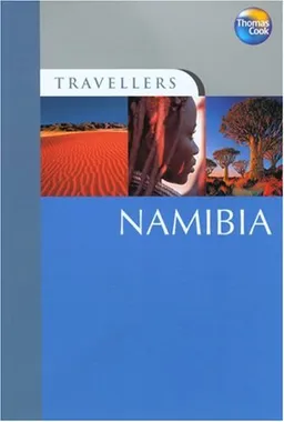 Travellers Namibia: Guides to destinations worldwide (Travellers - Thomas Cook)