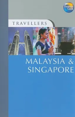 Travellers Malaysia & Singapore, 3rd (Travellers - Thomas Cook)
