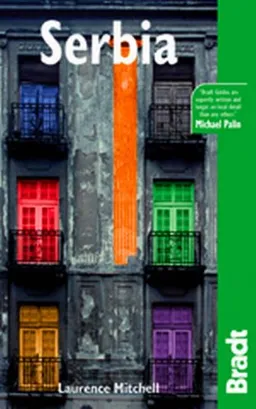 Serbia, 2nd (Bradt Travel Guide)