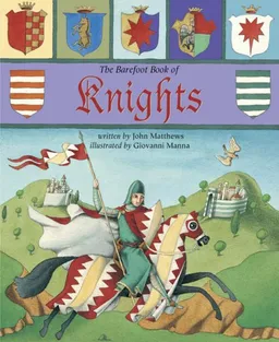עטיפת הספר The Barefoot Book of Knights PB w CD מאת John Matthews
