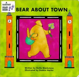 Bear About Town (A Barefoot Board Book)