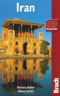 Iran, 3rd (Bradt Travel Guide)