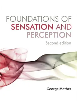 עטיפת הספר Foundations of Sensation and Perception: Second Edition מאת George Mather