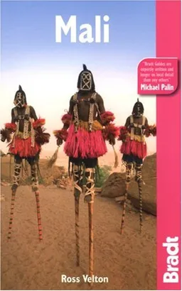 Mali, 3rd (Bradt Travel Guide)