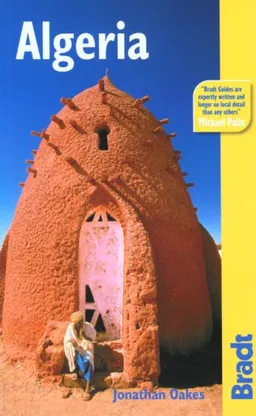 Algeria (Bradt Travel Guide)