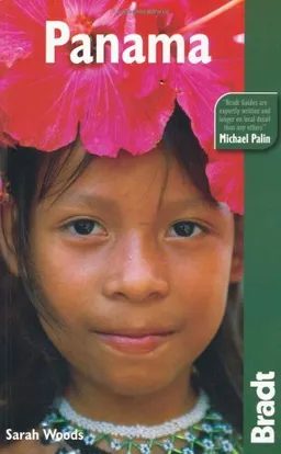 Panama, 2nd (Bradt Travel Guide)