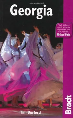 Georgia, 3rd revised (Bradt Travel Guide)