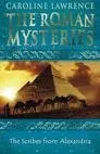 The Scribes from Alexandria (The Roman Mysteries)