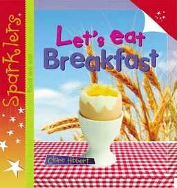 Let's Eat Breakfast (Sparklers)