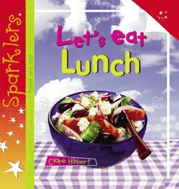Let's Eat Lunch (Sparklers)