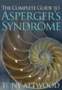 עטיפת הספר The Complete Guide to Asperger's Syndrome מאת Tony Attwood