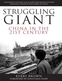 Struggling Giant: China in the 21st Century
