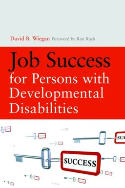 עטיפת הספר Job Success for Persons With Developmental Disabilities מאת David B. Wiegan