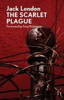 The Scarlet Plague (Hesperus Modern Voices)