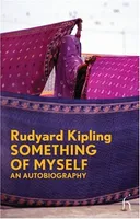 Something of Myself (Hesperus Modern Voices)