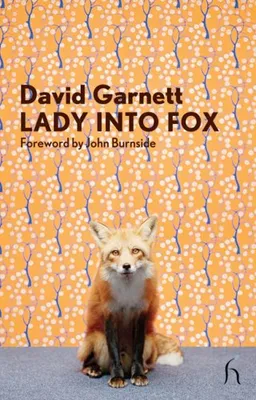 Lady Into Fox (Hesperus Modern Voices)