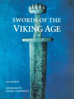 עטיפת הספר Swords of the Viking Age מאת Ian Peirce