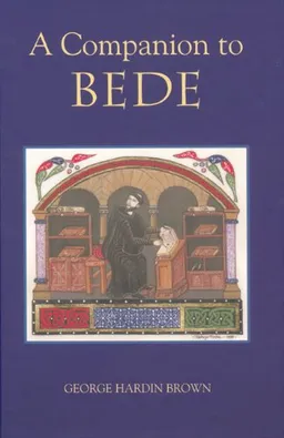 עטיפת הספר A Companion to Bede (Anglo-Saxon Studies) מאת George Hardin Brown
