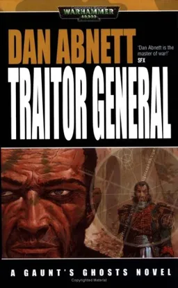עטיפת הספר Traitor General (Gaunt's Ghosts Novels) מאת Dan Abnett