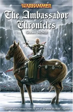 עטיפת הספר The Ambassador Chronicles (Warhammer) מאת Graham McNeill