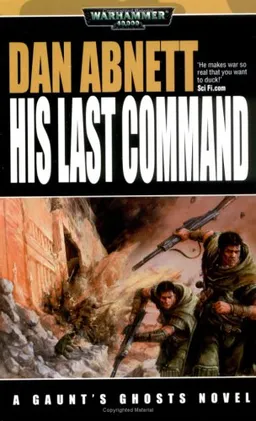 עטיפת הספר His Last Command (Warhammer 40,000) מאת Dan Abnett