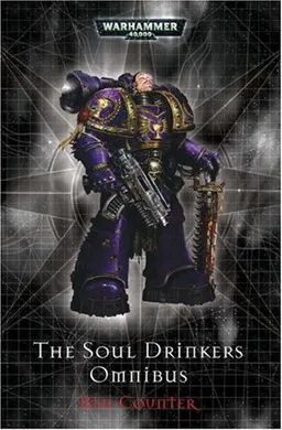 The Soul Drinkers Omnibus (Warhammer 40,000 Novels)