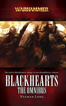 The Blackhearts Omnibus (Warhammer)