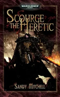Scourge the Heretic (Dark Heresy)