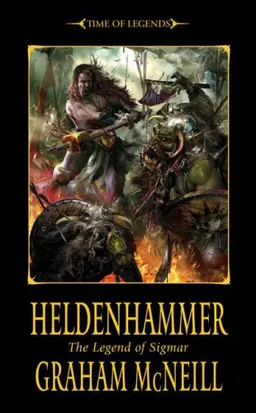 עטיפת הספר Time of Legends: Heldenhammer (Time of Legends; Sigmar Trilogy) (Book 1) מאת Graham McNeill