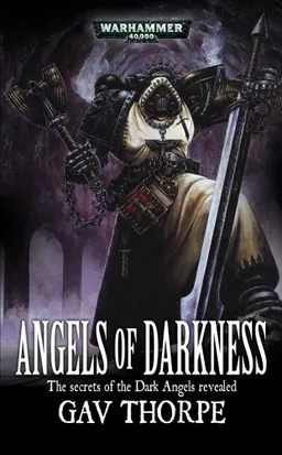 Angels of Darkness (Warhammer 40,000 Novels: Space Marines)