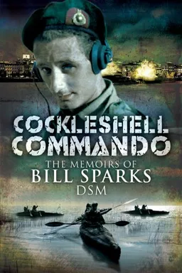 COCKLESHELL COMMANDO (Pen & Sword Military Books)