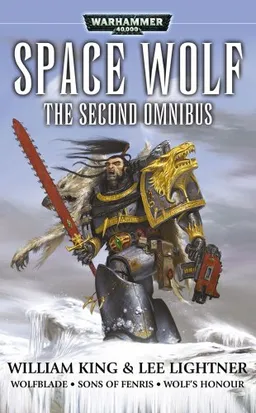 עטיפת הספר Space Wolf: The Second Omnibus (Space Wolves) מאת William King