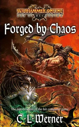 Forged by Chaos (Warhammer Online: Age of Reckoning)