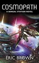 Cosmopath (Bengal Station Novels)