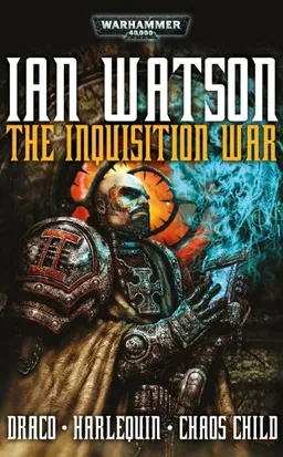 עטיפת הספר The Inquisition War (Warhammer 40,000 Omnibus) מאת Ian Watson