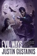 Evil Ways (Quincey Morris, Book 2)