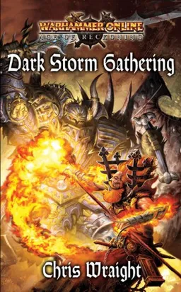 עטיפת הספר Dark Storm Gathering (Warhammer Online) מאת Chris Wraight