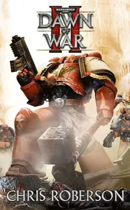עטיפת הספר Dawn Of War II (Warhammer 40,000) מאת Chris Roberson